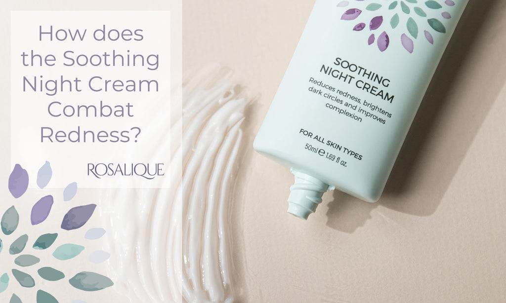 How does the Soothing Night Cream combat redness?